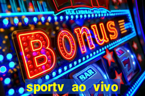 sportv ao vivo mega canais